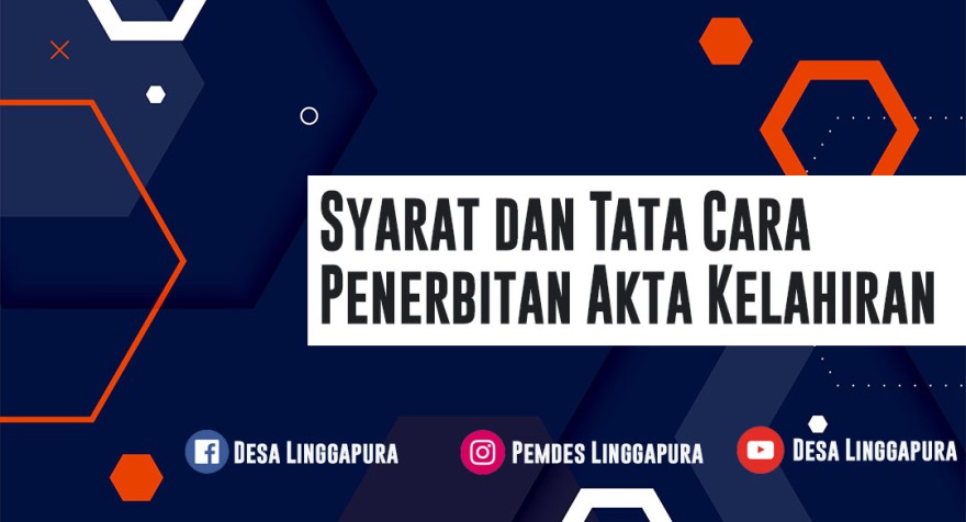 Syarat dan Tata Cara Penerbitan Akta Kelahiran