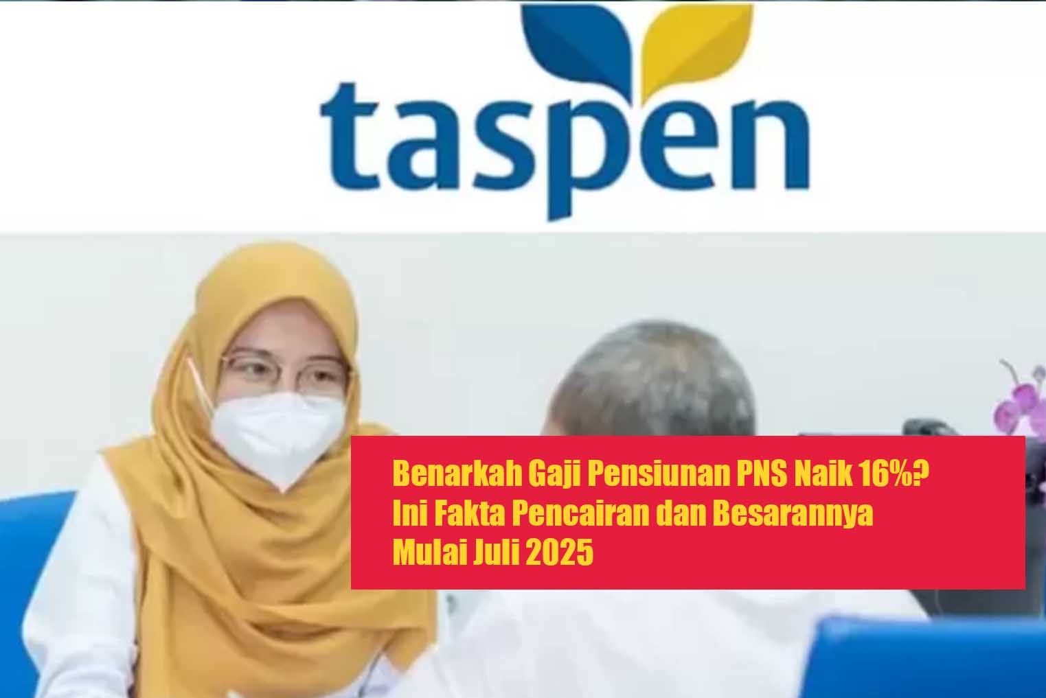 Gaji Pensiunan Terbaru