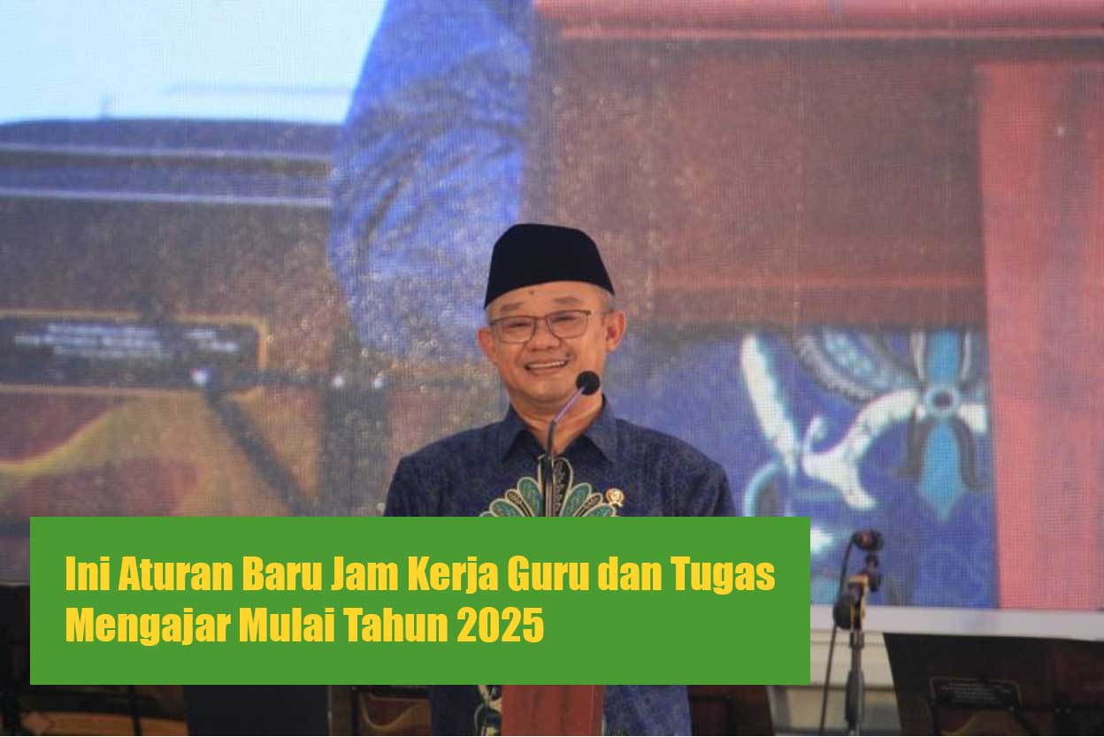 Ini Aturan Baru Jam Kerja Guru dan Tugas Mengajar Mulai Tahun 2025