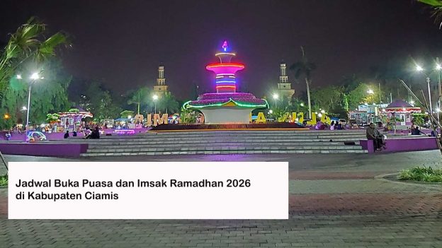Jadwal Buka Puasa dan Imsak Ramadhan 2026 di Kabupaten Ciamis