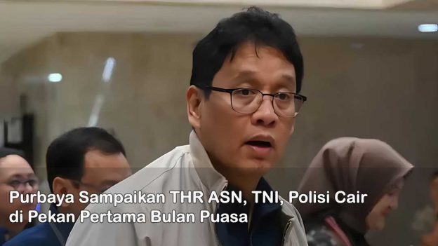 Purbaya Sampaikan THR ASN, TNI, Polisi Cair di Pekan Pertama Bulan Puasa